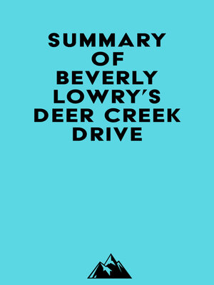 cover image of Summary of Beverly Lowry's Deer Creek Drive